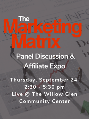The Marketing Matrix: Panel Discussion & Affiliate Expo